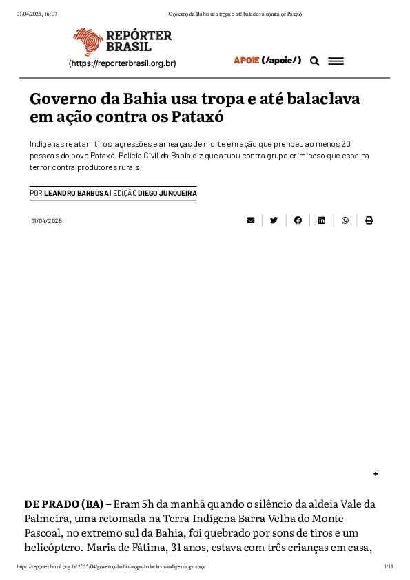 DE PRADO (BA) – Eram 5h da manhã quando o silêncio da aldeia Vale da Palmeira, uma retomada na Terra Indígena Barra Velha do Monte Pascoal, no extremo sul da Bahia, foi quebrado por sons de tiros e um helicóptero. Maria de Fátima, 31 anos, estava com três crianças em casa.